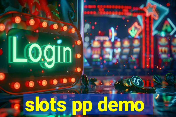 slots pp demo